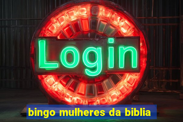 bingo mulheres da biblia